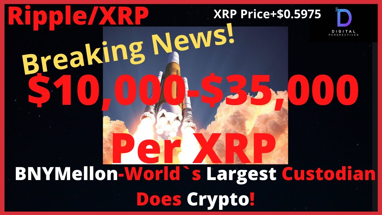Ripple/XRP-Mastercard,Amazon,BNYMellon,G7 New IMF SDR Issuance,VC Fund Says $10,000-$35,000 Per XRP