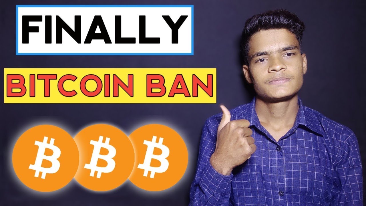 Finally Bitcoin ban in india | Cryptocurrency news India | Bitcoin ban in India | Bitcoin news